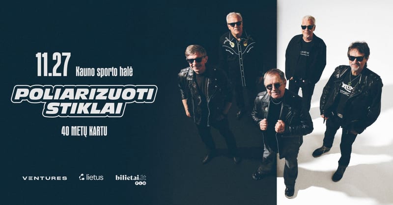 Poliarizuoti stiklai. 40 metų kartu
