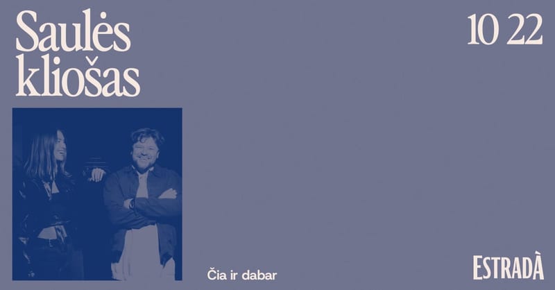 Saulės Kliošas: čia ir dabar