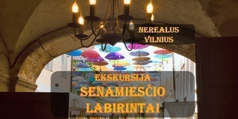 Senamiesčio labirintai