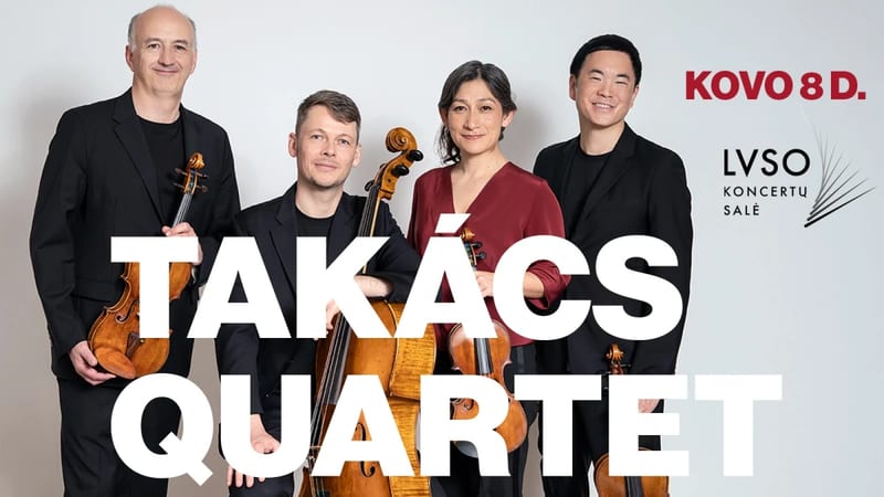 Istorinis TAKÁCS QUARTET koncertas Lietuvoje