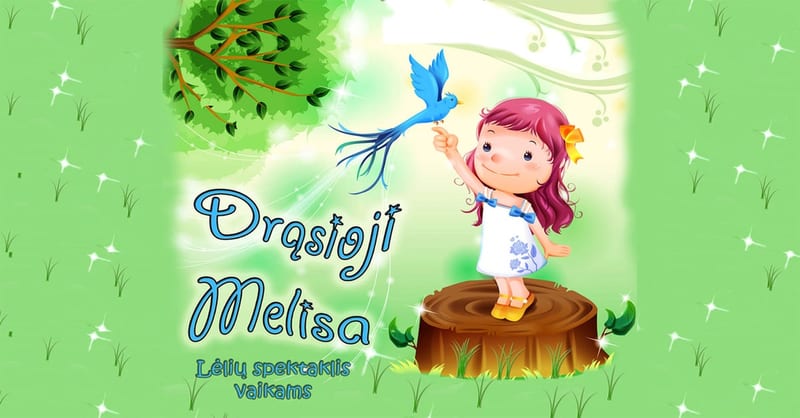 Drąsioji Melisa. Rodomas paskutinį kartą