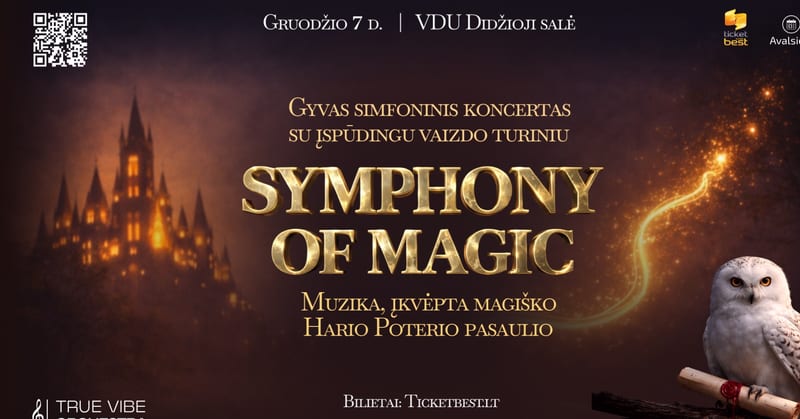 SYMPHONY OF MAGIC. Muzika, įkvėpta Hario Poterio filmų pasaulio