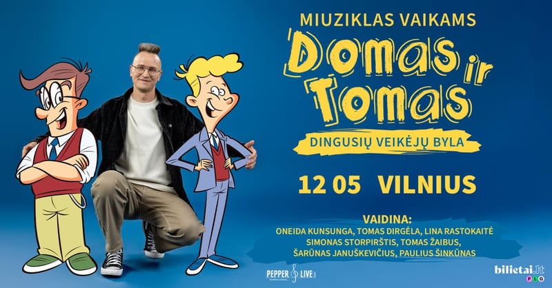 Miuziklas vaikams ''Domas ir Tomas: dingusių veikėjų byla''
