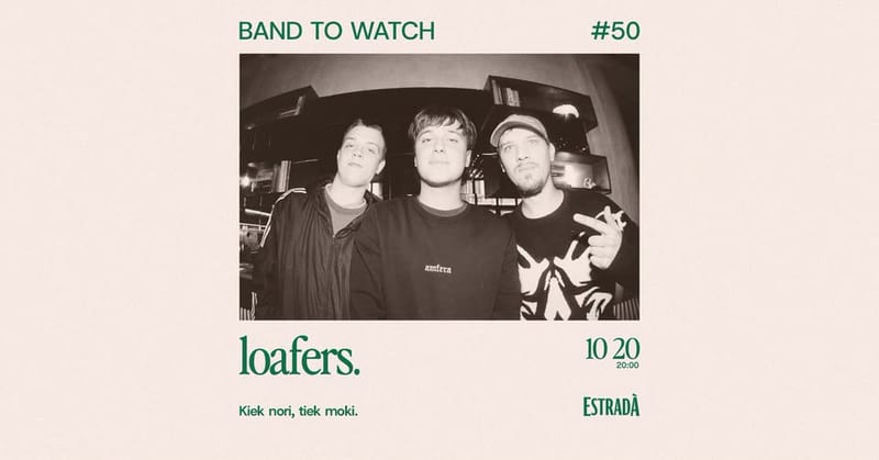 Band To Watch #50: loafers.